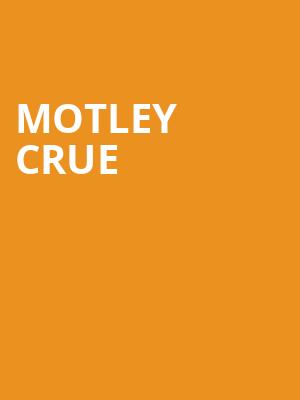 Motley Crue, Scotiabank Saddledome, Calgary