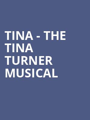 Tina The Tina Turner Musical, Southern Alberta Jubilee Auditorium, Calgary
