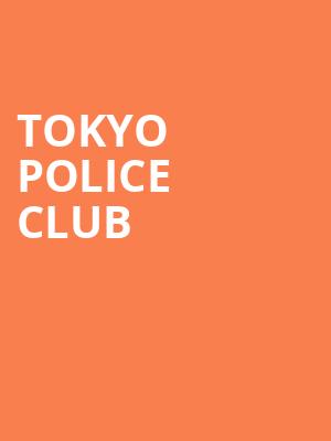 Tokyo Police Club, The Palace Theatre, Calgary
