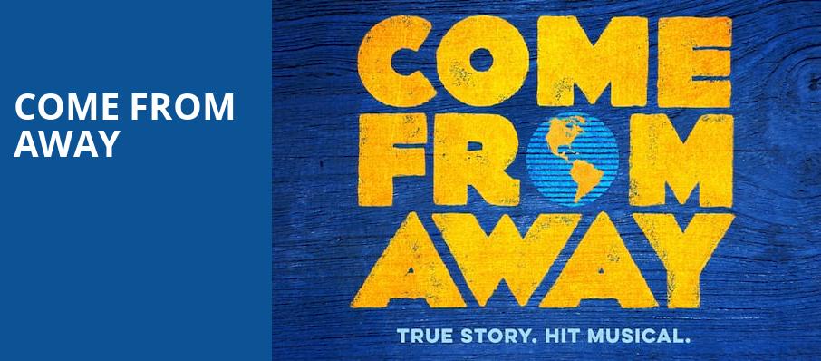 Come From Away, Southern Alberta Jubilee Auditorium, Calgary