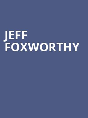 Jeff Foxworthy, Grey Eagle Resort Casino, Calgary
