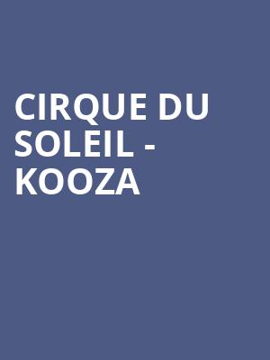 Cirque du Soleil Kooza, Under The Big Top, Calgary