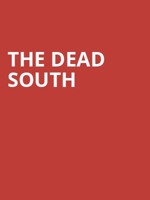 The Dead South, Southern Alberta Jubilee Auditorium, Calgary