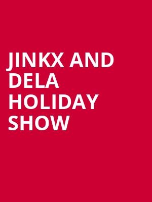 Jinkx and DeLa Holiday Show, Southern Alberta Jubilee Auditorium, Calgary