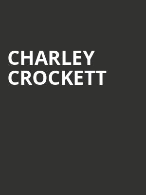 Charley Crockett, Grey Eagle Resort Casino, Calgary