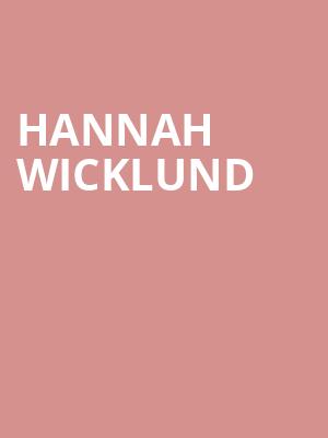 Hannah Wicklund, Dickens, Calgary