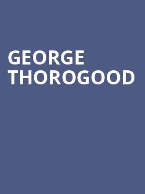 George Thorogood, Grey Eagle Resort Casino, Calgary