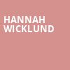 Hannah Wicklund, Dickens, Calgary